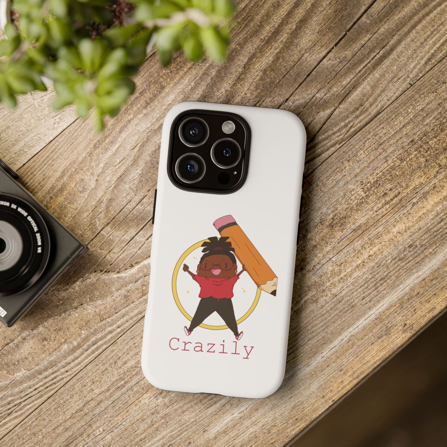 Crazily Phone Cases