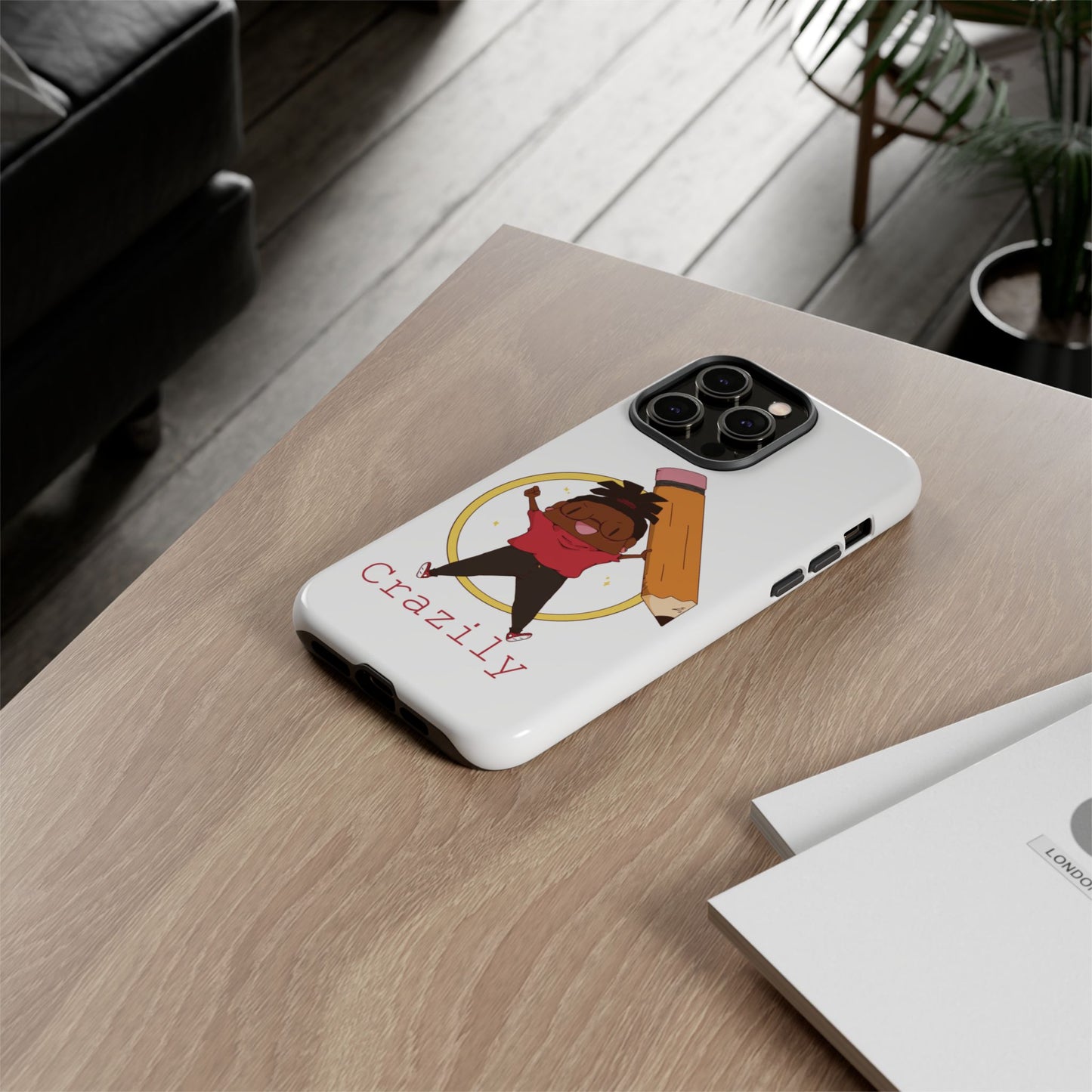 Crazily Phone Cases