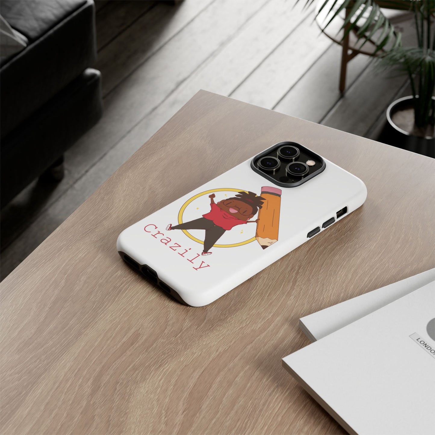 Crazily Phone Cases