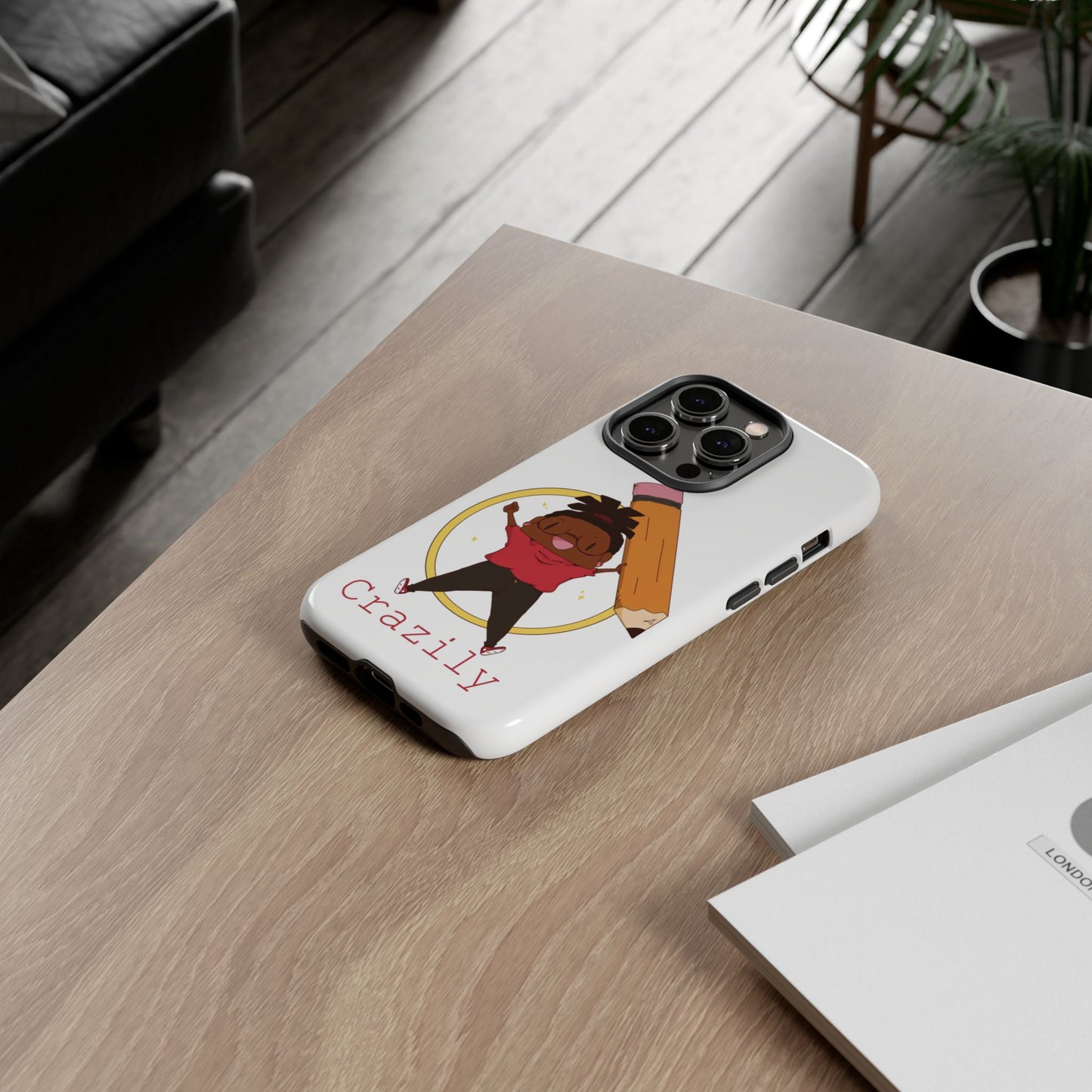 Crazily Phone Cases